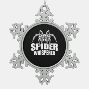 Spider Whisperer Halloween Tarantula Spider Gift Snowflake Pewter Christmas Ornament