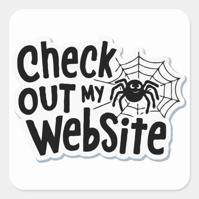 Spider's Web Design - 'Check out my website' Pun Square Sticker (Front)