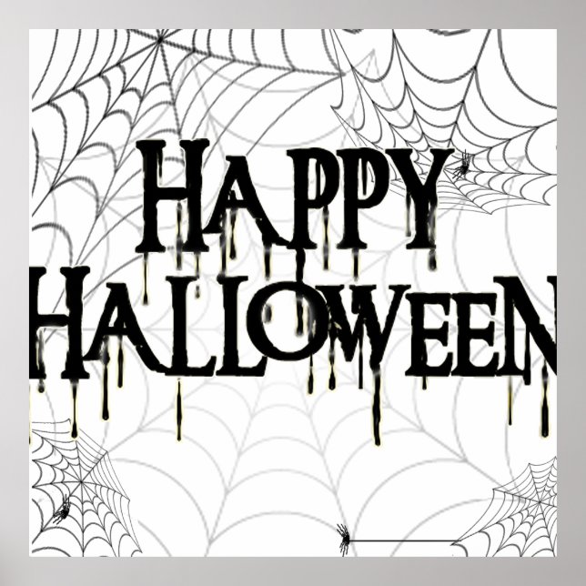 Spiderwebs And Happy Halloween Creepy Text Poster (Front)