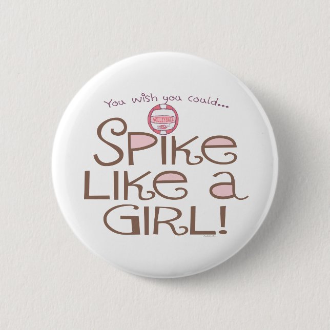 Spike Like a Girl 6 Cm Round Badge (Front)