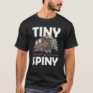 Spiky Rodent Spiny Hair dont Care Porcupine T-Shirt