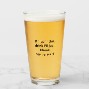 Spill Drink Meniere's Mug Glass