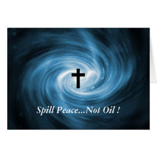 Spill Peace...Not Oil