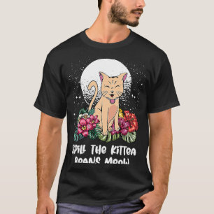 Spill the Kittea Beans Cat Humour Kitten T-Shirt