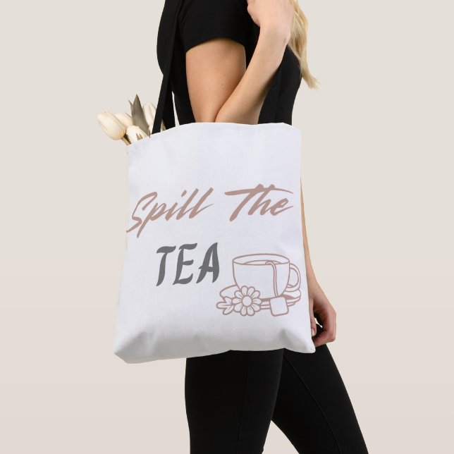 Spill the Tea Funny Tote Bag for Her (Close Up)