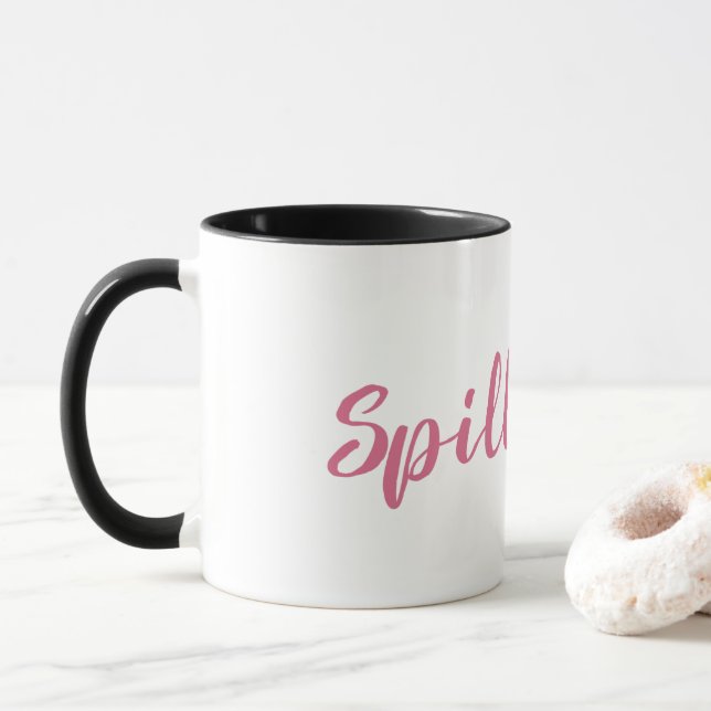 Spill the Tea Mug (With Donut)