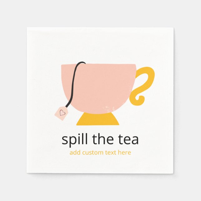 Spill the Tea Napkin (Front)