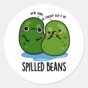 Spilled Beans Funny Veggie Bean Pun  Classic Round Sticker
