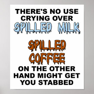 Spilled Milk Funny Poster