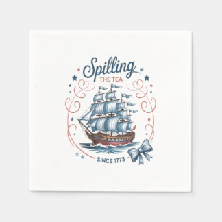 Spilling The Tea Since 1773 4Th Of July Patriotic Napkin