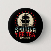 Spilling The Tea Since 1773 4th Of July US Vintage