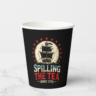 Spilling The Tea Since 1773 4th Of July US Vintage Paper Cups