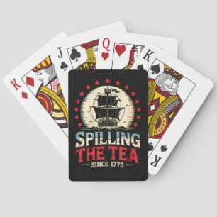 Spilling The Tea Since 1773 4th Of July US Vintage Playing Cards