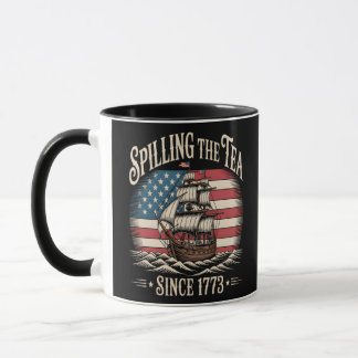 Spilling The Tea Since 1773 Funny Meme Mug