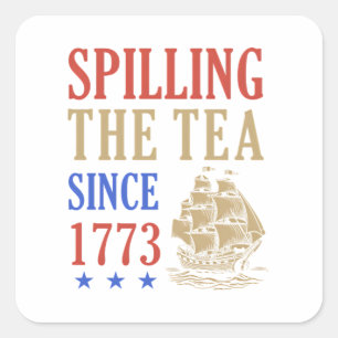 Spilling The Tea Since 1773 Funny Sloth Square Sticker