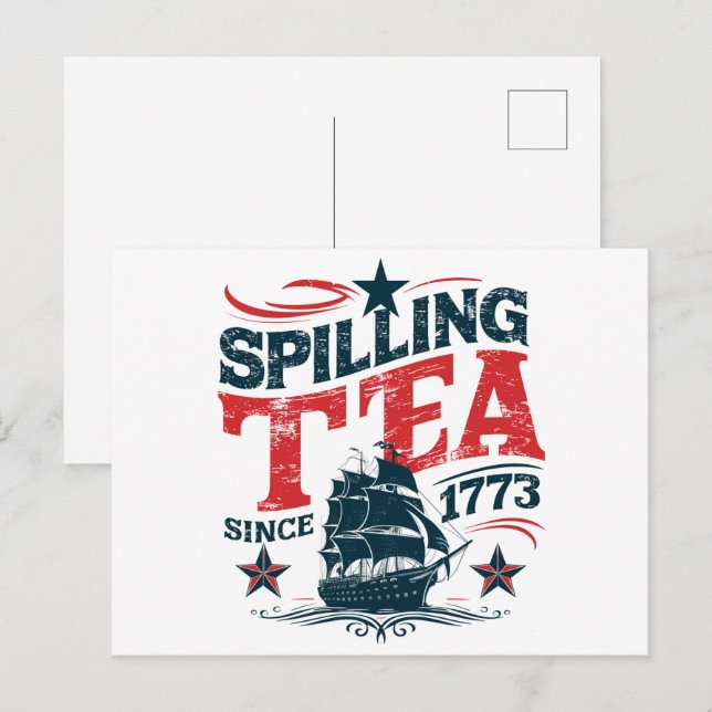 Spilling The Tea Since 1773 Funy 4th Of July Postcard (Front/Back)