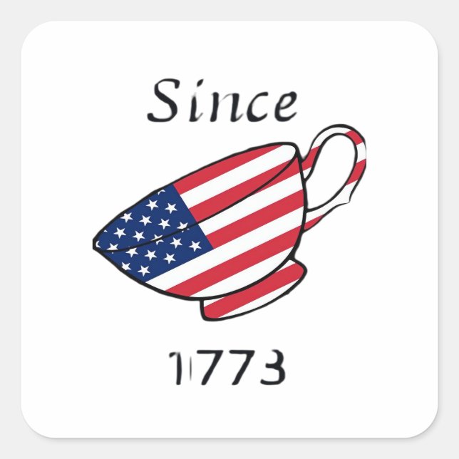Spilling The Tea Since 1773 Oversized Square Sticker (Front)