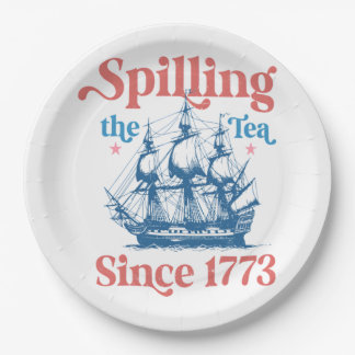 Spilling The Tea Since 1773, Patriotic, 4Th Of Jul Paper Plate