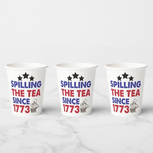 Spilling The Tea Since 1773 Patriotic 4th of July Paper Cups (Multi)