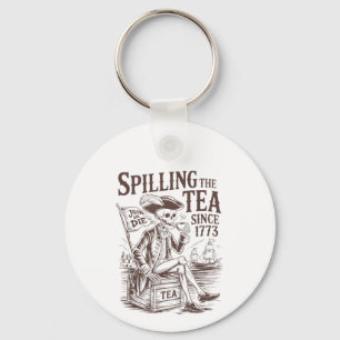 Spilling The Tea Since 1773 Patriotic American 4Th Key Ring