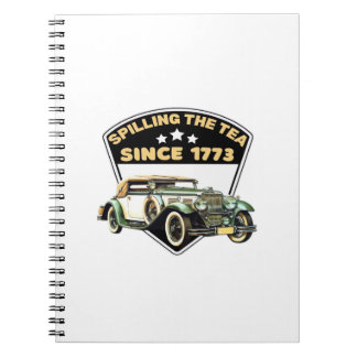Spilling The Tea Since 1773 Premium Notebook