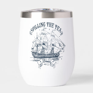 Spilling the Tea Since 1773   Sailboat