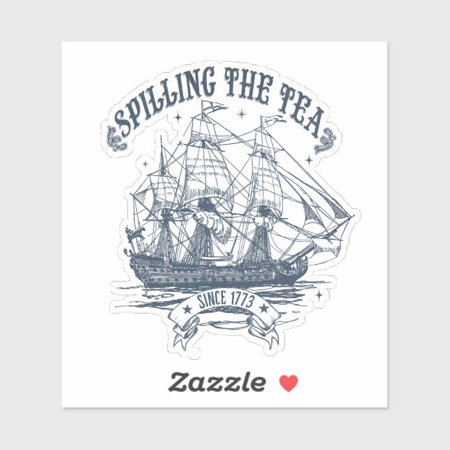 Spilling the Tea Since 1773 | Sailboat (Sheet)