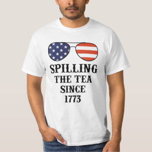 Spilling the Tea Since 1773 T-Shirt