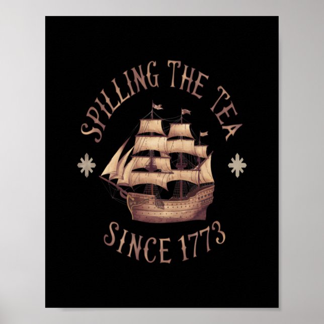 Spilling The Tea Since 1773 Trending Meme Poster (Front)
