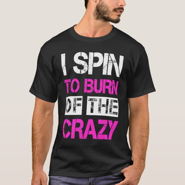 Spin Class  Indoor Spinning T-Shirt (Front)
