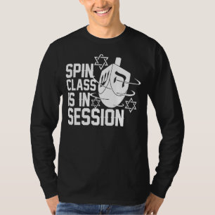 Spin Class Is In Session Dreidel Funny Hanukkah Je T-Shirt