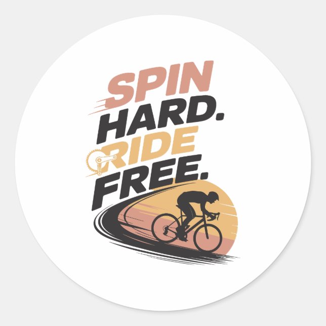 Spin Hard Ride Free Bicycling T-shirt Classic Round Sticker (Front)