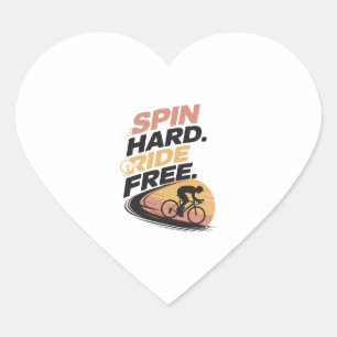 Spin Hard Ride Free Bicycling T-shirt Heart Sticker