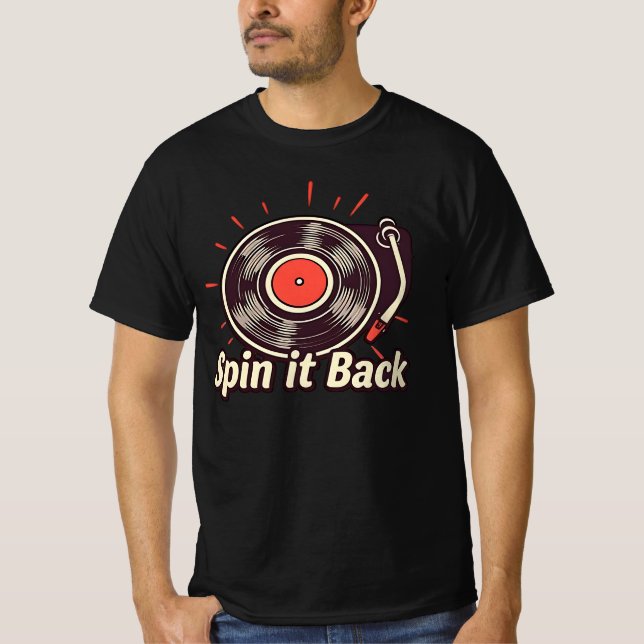 Spin It Back - record player T-Shirt (Front)