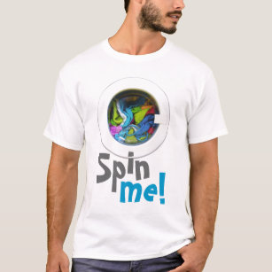 Spin Me T-Shirt