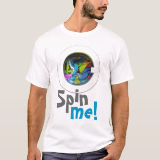 Spin Me T-Shirt