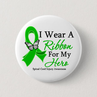 Spinal Cord Injury I Wear a Ribbon For My Hero 6 Cm Round Badge
