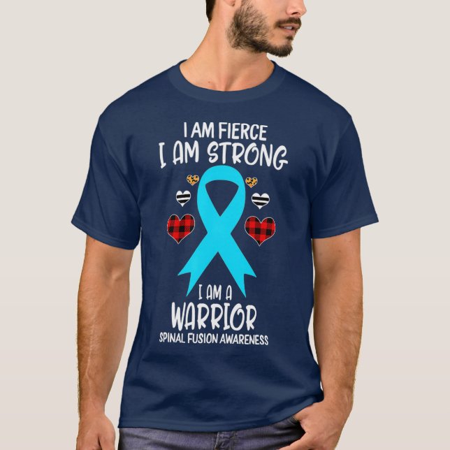 Spinal Fusion Awareness Ribbon I Am Fierce T-Shirt (Front)