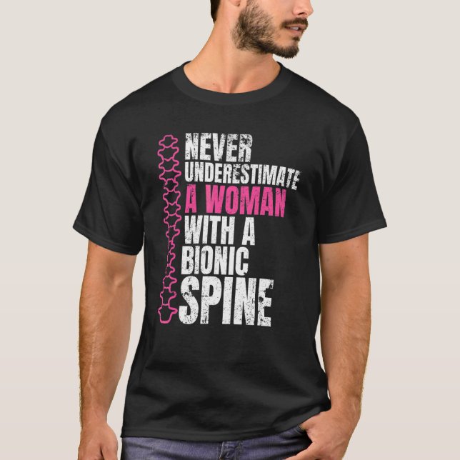 Spinal Surgery Never Underestimate A Woman Lumbar  T-Shirt (Front)