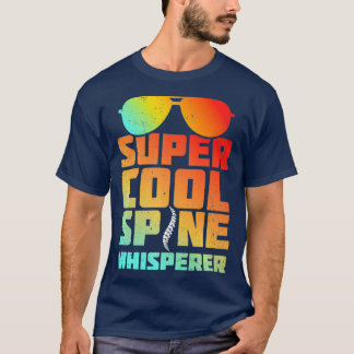 Spine Orthopaedic Surgeon Chiropractor Gift T-Shirt