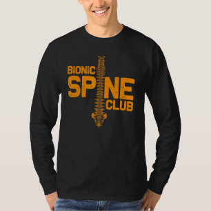 Spine Surgery For Men Women Bionic Spine Club 3 T-Shirt