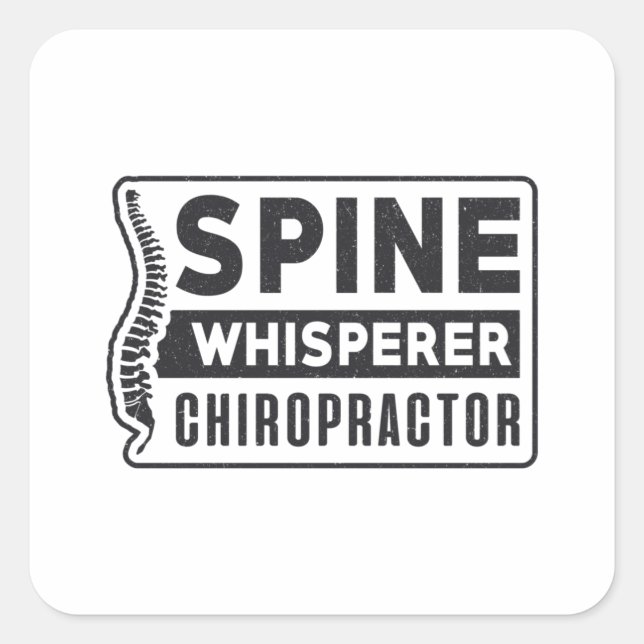 Spine Whisperer Chiropractor Therapy Chiropractic Square Sticker (Front)