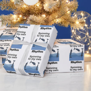 Spinner Dolphin Spinning To My Own Rhythm Quote Wrapping Paper