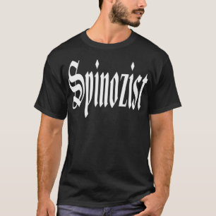 Spinozist Baruch Spinoza Spinoza T-Shirt