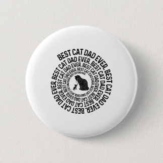 Spiral Cat Daddy - Best Cat Dad Daddy Ever Spiral  6 Cm Round Badge
