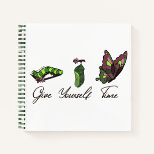 Spiral Notebook - Give Yourself Time