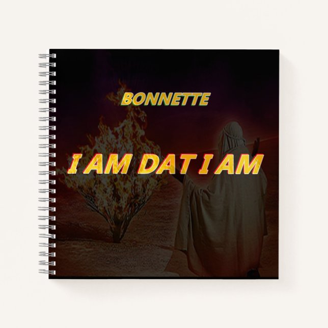 Spiral Notebook with I AM Dat I Am title (Front)
