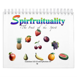 Spirfruituality: The Fruit of the Spirit Calendar