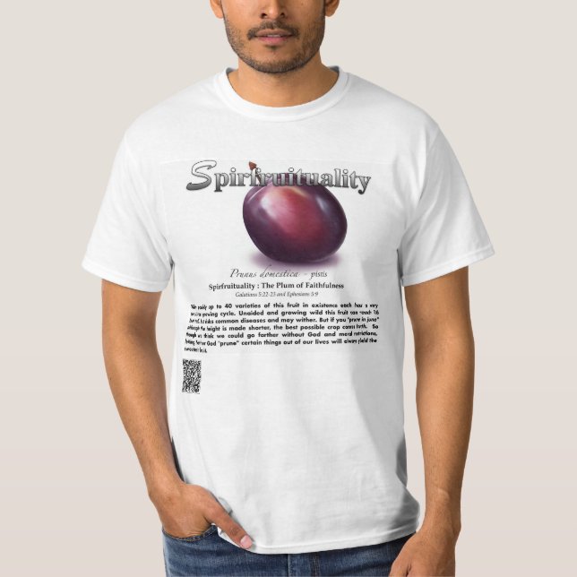 Spirfruituality : The Plum of Faithfulness T-Shirt (Front)