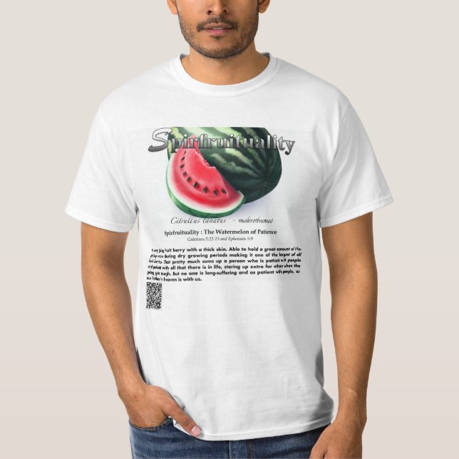 Spirfruituality : The Watermellon of Patience T-Shirt (Front)